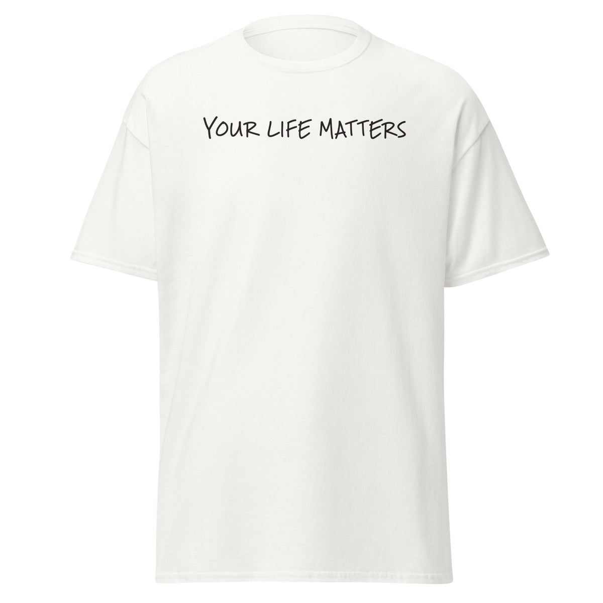 Your Life Matters T-Shirt